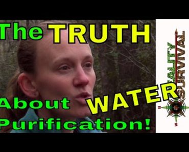 The Truth About Water Purification In A Wilderness Survival Situation