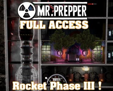 Mr Prepper FULL RELEASE!: Rocket Phase III! Days 79-81 (#27)