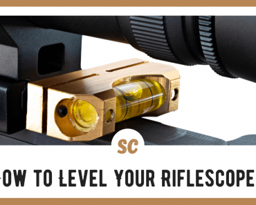 How to Level Your Riflescope: 3 Easy Ways that Work