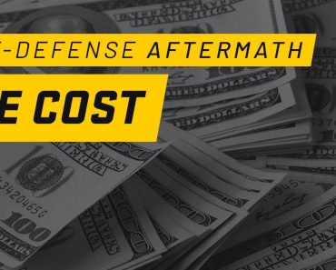 Costs That Come From Self Defense: Self Defense Aftermath Part 4