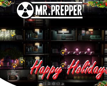 Holiday Vids! Mr Prepper! (Holiday Special)!