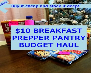 Prepper Pantry Breakfast Haul $10 Budget Stockpile Additions For Lockdowns, Food Shortages, shtf Ep7