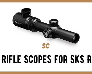 Best Rifle Scopes for SKS Rifles: Top 5 Picks