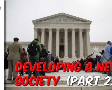 Developing A New Society (Part 2)