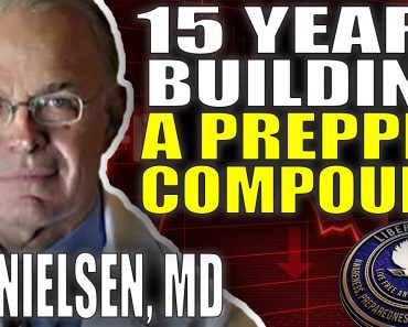 What I Learned from 15 Yrs Building a Prepper Compound | Jay Nielsen, MD