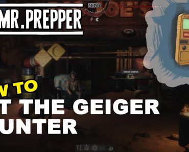 Mr. Prepper – From where and how to get the geiger counter for the minuteman quest. All steps
