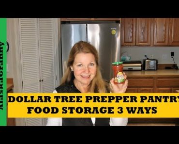 Dollar Tree Prepper Pantry Haul – Food Storage 3 Ways