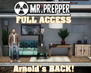 Mr Prepper FULL RELEASE!: Arnolds Back! Days 0-3 (#1)