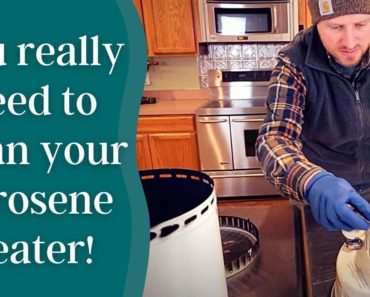 How to clean a Kerosene Heater (Cleaning the wick and other tips)