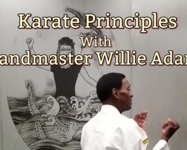 Karate Principles with Grandmaster Willie Adams: Basic tips on Self Defense.