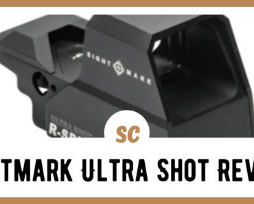 Sightmark Ultra Shot Review for 2022