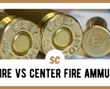 The Difference Between Rim Fire vs Center Fire Ammunition – And Which is Better