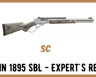 Marlin 1895 SBL – Expert’s Review