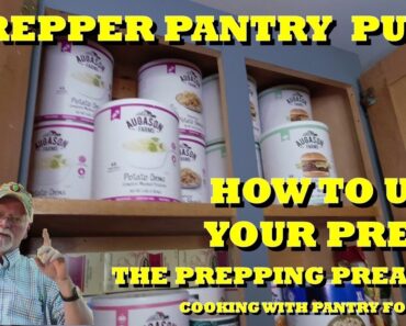 PREPPER PANTRY PULL – KNOW HOW TO USE YOUR FOOD PREPS