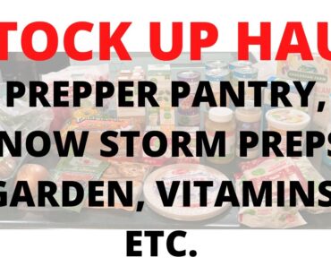 Prepper Pantry Haul | Snow Storm Preps | Garden Preps | Vitamins | Finally Some Bell Peppers