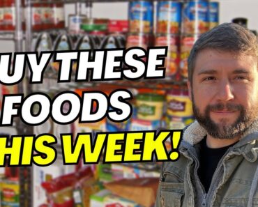 10 Foods You NEED To BUY NOW – Prepper Pantry And Emergency FOOD Storage EASY (Last FOREVER)