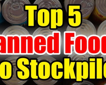 The BEST Canned Food to STOCKPILE – Get Prepping NOW!