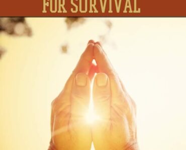 Your Family Survival Plan | Spiritual Preparedness – Survival Life