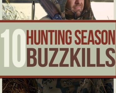 10 Hunting Season Buzzkills – Survival Life