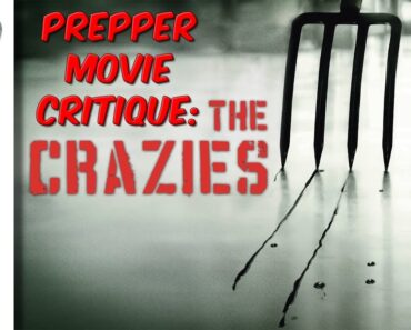 Prepper Movie Critique: The Crazies (2010)