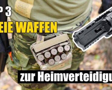 TOP 3 freie Waffen: legale Waffen zur Heimverteidigung !!