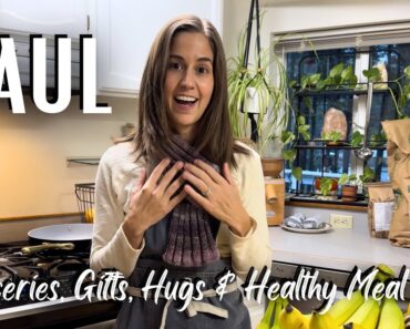 WEEKLY GROCERY HAUL, OPENING YOUR GIFTS, EASY FOOD & HEALTHY MEAL PREP