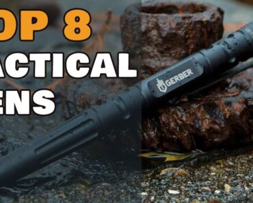 Top 8 Tactical Pens for Self Defense 2022