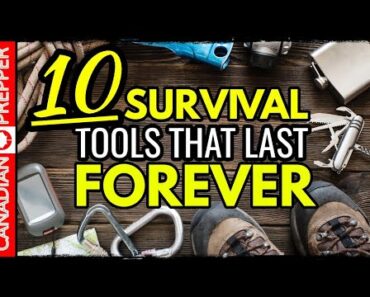 10 Survival Gear Items That Last Forever