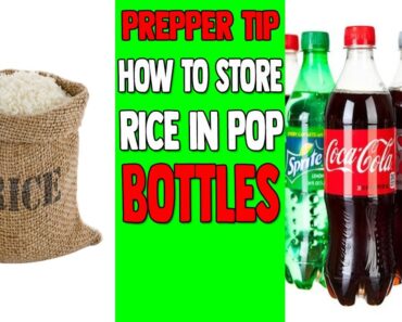 PREPPER TIP – STORING RICE IN POP BOTTLES