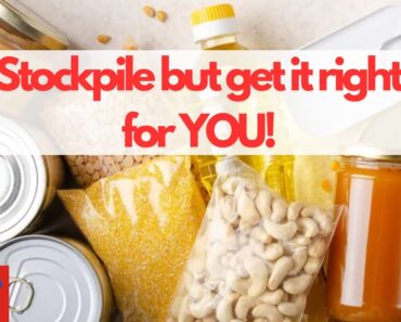 Stockpile but get it right for YOU! #frugalityislife #stockpicks #prepper #costoflivingcrisis