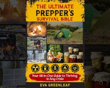 The Ultimate Prepper’s Survival Bible : Master Life-Saving Skills in Prepping, Food Storage, Water