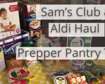 *FREEBIE* | Sam’s Club & Aldi Haul | Prepper Pantry Ideas | Tips to Have Stocked Pantry