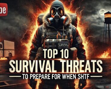 Top 10 Survival Threats to Prepare for When SHTF #shtf #survivaltips